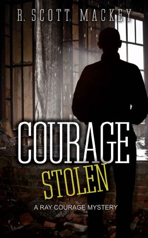 [Ray Courage Private Investigator 04] • Courage Stolen